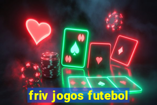 friv jogos futebol